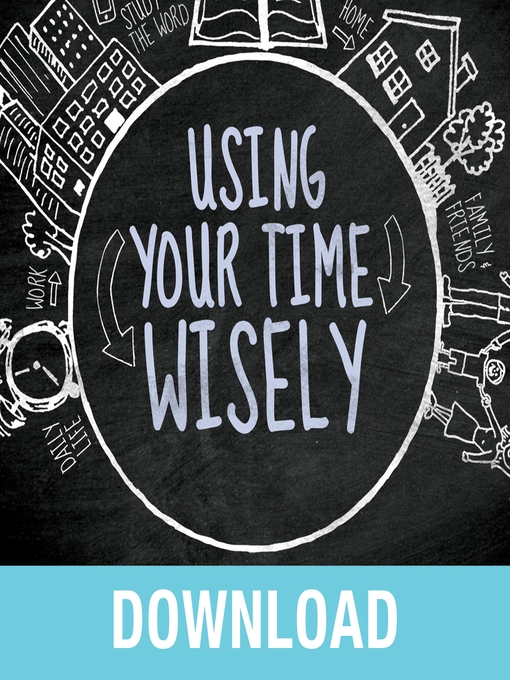 Title details for Using Your Time Wisely by Joyce Meyer - Wait list